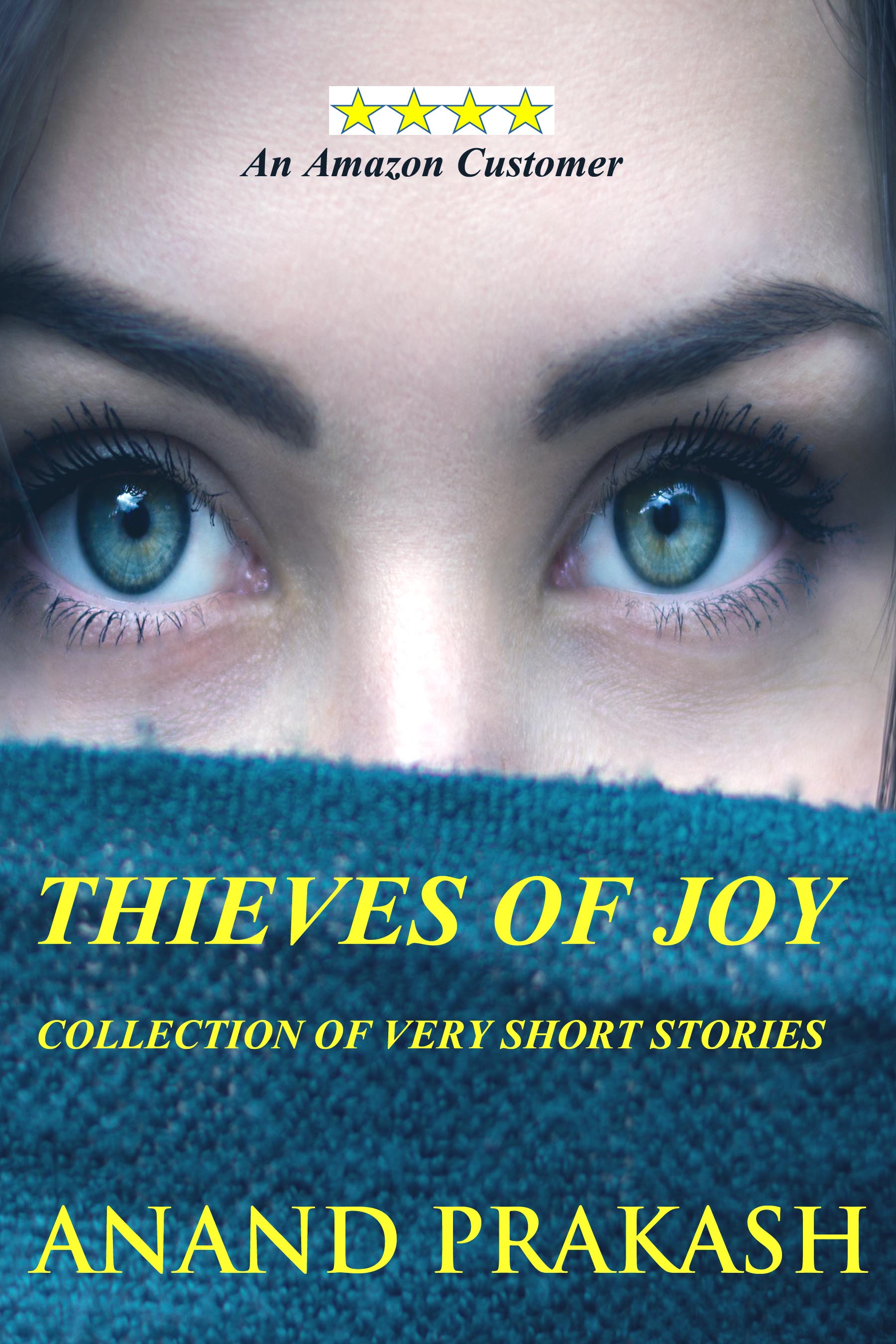 Thieves of Joy (Collection of Very Short Stories)